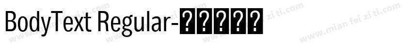 BodyText Regular字体转换